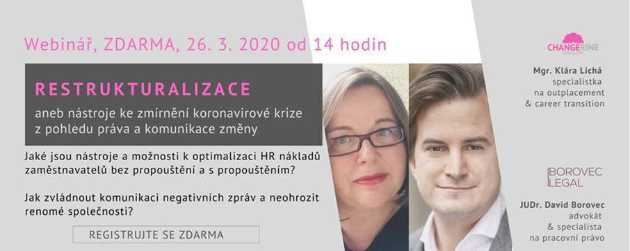 WEBINÁŘ ZDARMA: Restrukturalizace aneb nástroje ke zmírnění koronavirové krize z pohledu práva a komunikace změny