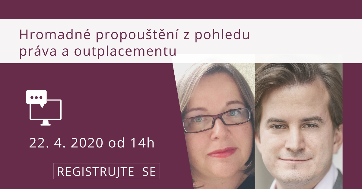 Webinář: Hromadné propouštění z pohledu práva a outplacementu